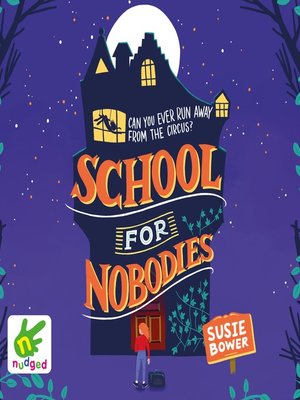 cover image of School for Nobodies